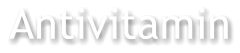 Antivitamin